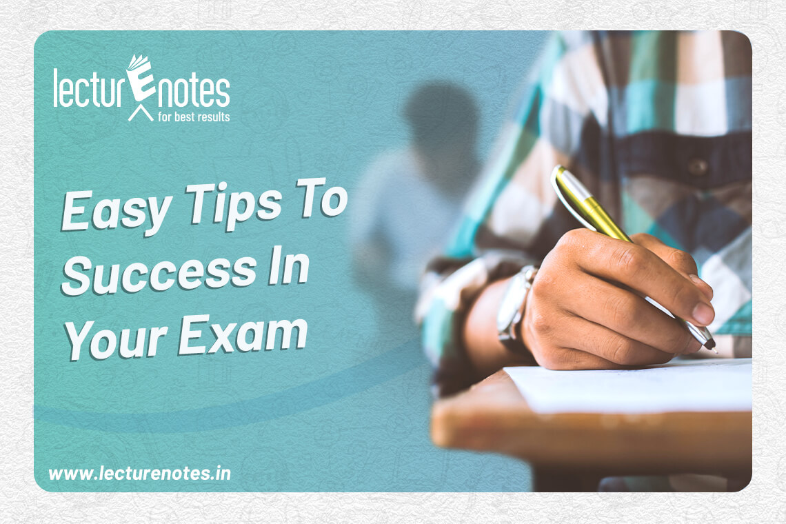 Easy Tips To Success In Your Exam